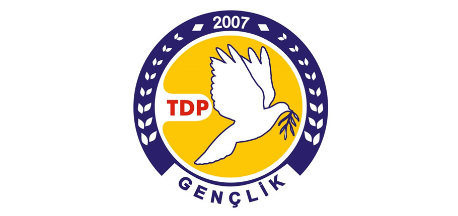 TDP Gençlik Örgütü:Anayasa ve yasaları korumak hepimizin birincil sorumluluğu