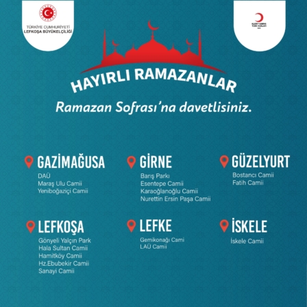 Ramazan Ayı boyunca Lefkoşa, Gazimağusa, İskele, Girne, Güzelyurt ve Lefke’de iftar yemekleri düzenlenecek